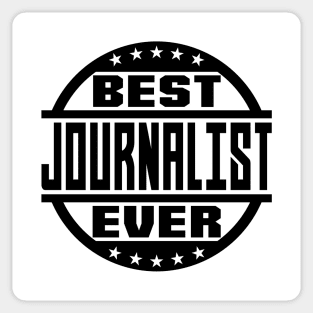 Best Journalist Ever Sticker